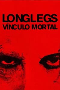 Pôster de Longlegs - Vínculo Mortal